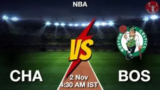 CHA vs BOS NBA Match Previews