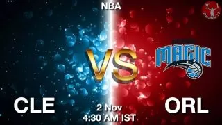 CLE vs ORL NBA Match Previews