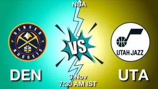DEN vs UTA NBA Match Previews