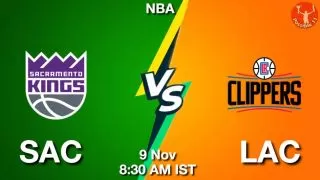 SAC vs LAC NBA Match Previews