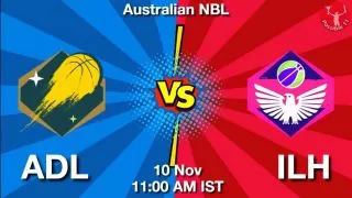 ADL vs ILH NBA Match Previews