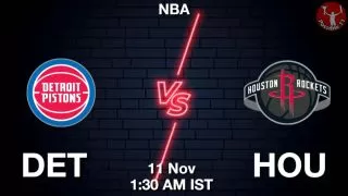 DET vs HOU NBA Match Previews