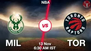MIL vs TOR NBA Match Previews