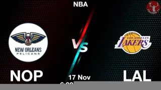 NOP vs LAL NBA Match Previews
