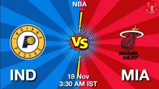 IND vs MIA NBA Match Previews