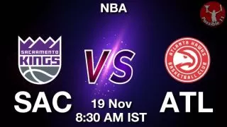 SAC vs ATL NBA Match Previews