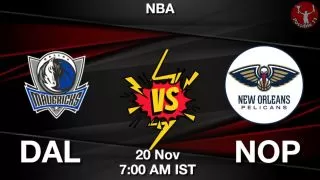 DAL vs NOP NBA Match Previews