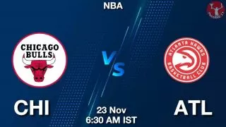 CHI vs ATL NBA Match Previews