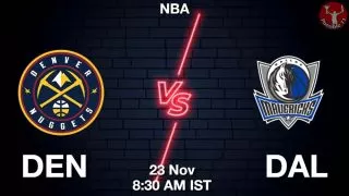 DEN vs DAL NBA Match Previews
