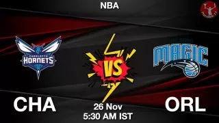 CHA vs ORL NBA Match Previews