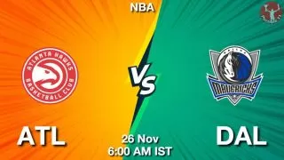 ATL vs DAL NBA Match Previews