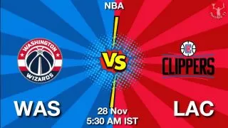 WAS vs LAC NBA Match Previews