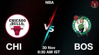 CHI vs BOS NBA Match Previews