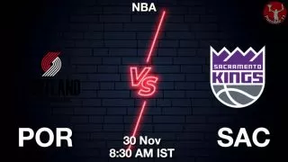 POR vs SAC NBA Match Previews