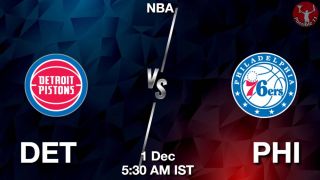 DET vs PHI NBA Match Previews