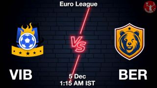 VIB vs BER Matcch Previews