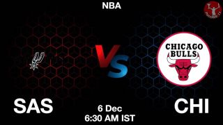 SAS vs CHI NBA Match Previews