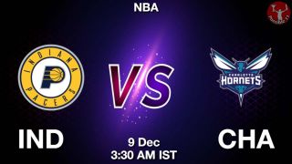 IND vs CHA NBA Match Previews