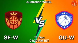 SF-W vs GU-W Matcch Previews