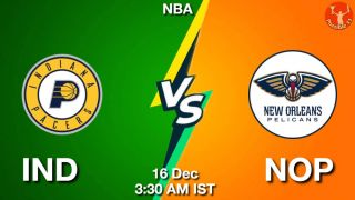 IND vs NOP NBA Match Previews