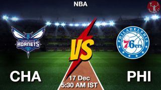 CHA vs PHI NBA Match Previews