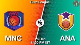 MNC vs ANA Matcch Previews