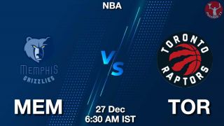 MEM vs TOR NBA Match Previews