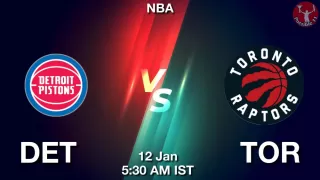 DET vs TOR NBA Match Previews