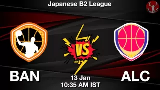 BAN vs ALC Matcch Previews