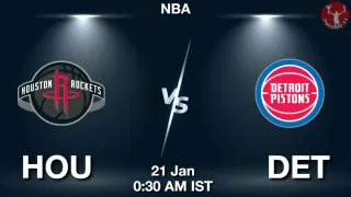 HOU vs DET NBA Match Previews