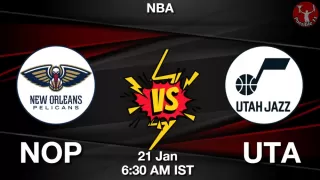 NOP vs UTA NBA Match Previews