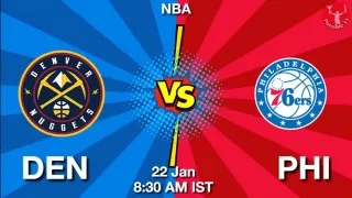 DEN vs PHI NBA Match Previews