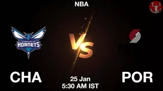 CHA vs POR NBA Match Previews