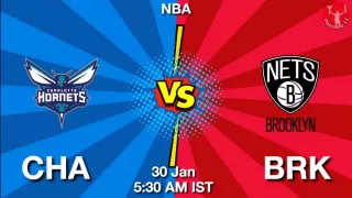 CHA vs BRK NBA Match Previews