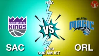 SAC vs ORL NBA Match Previews