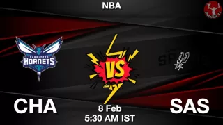 CHA vs SAS NBA Match Previews