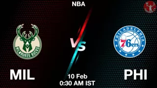MIL vs PHI NBA Match Previews