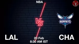 LAL vs CHA NBA Match Previews