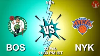 BOS vs NYK NBA Match Previews