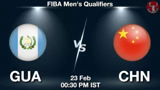 GUA vs CHN Matcch Previews