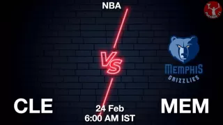 CLE vs MEM NBA Match Previews