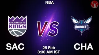 SAC vs CHA NBA Match Previews