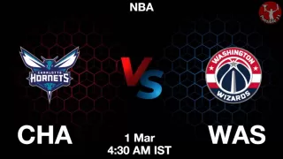 CHA vs WAS NBA Match Previews