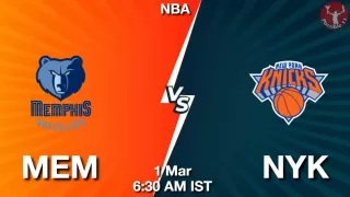 MEM vs NYK NBA Match Previews