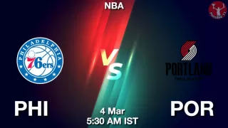 PHI vs POR NBA Match Previews