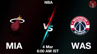 MIA vs WAS NBA Match Previews