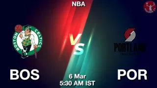 BOS vs POR NBA Match Previews