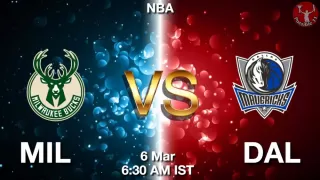 MIL vs DAL NBA Match Previews