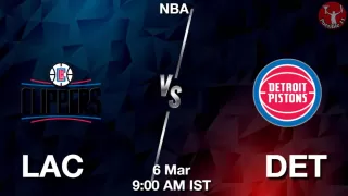 LAC vs DET NBA Match Previews