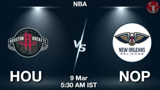 HOU vs NOP NBA Match Previews